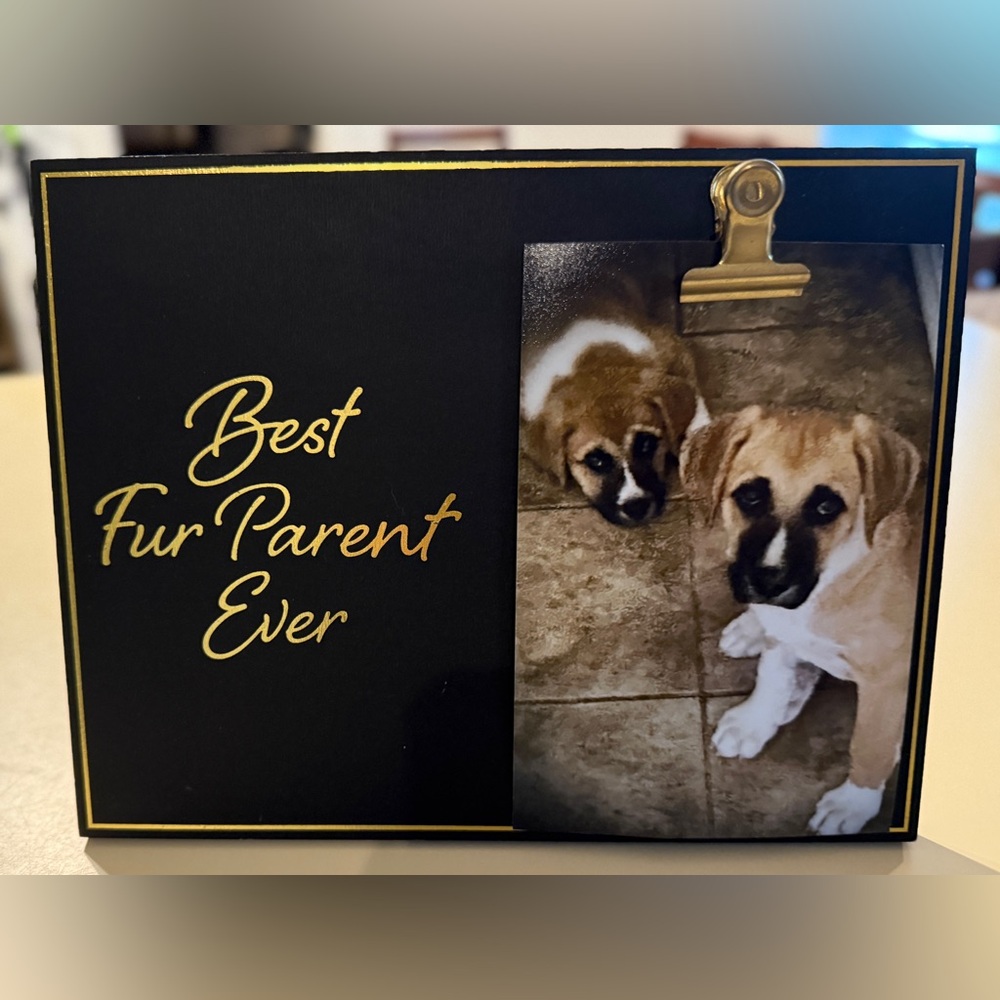 Best Fur Parent Ever 5x7 Photo Holder